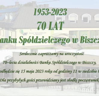 70–lecie działalności Banku Spółdzielczego w Biszczy